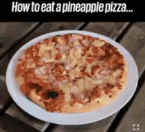 pineapple-pizza-food.gif