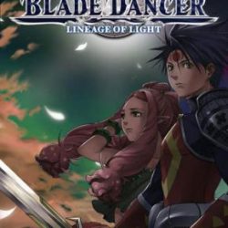 Blade Dancer: Lineage of Light