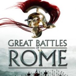 History Channel: Great Battles of Rome