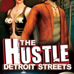 The Hustle: Detroit Streets