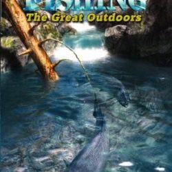 Reel Fishing: The Great Outdoors