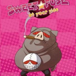 Sweet Fuse: At Your Side