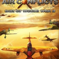 Air Conflicts: Aces of World War II