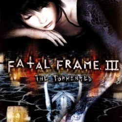 Fatal Frame III: The Tormented