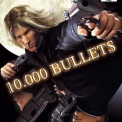 10.000 Bullets