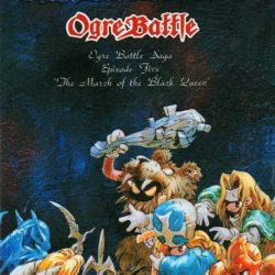 Densetsu no Ogre Battle - The March of the Black Queen