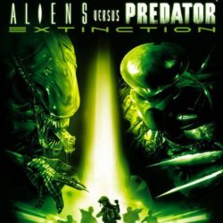 Aliens Versus Predator: Extinction