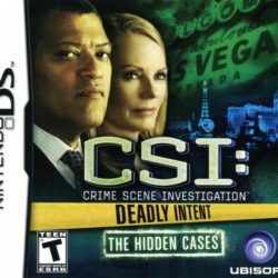 CSI: Crime Scene Investigation: Deadly Intent - The Hidden Cases