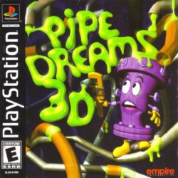 Pipe Dreams 3D