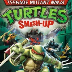 Teenage Mutant Ninja Turtles: Smash-Up