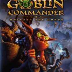Goblin Commander: Unleash the Horde
