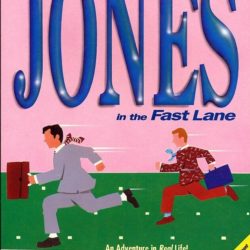 Jones in the Fast Lane