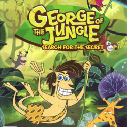 George of the Jungle and the Search for the Secret