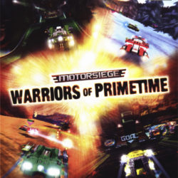 Motorsiege: Warriors of Primetime
