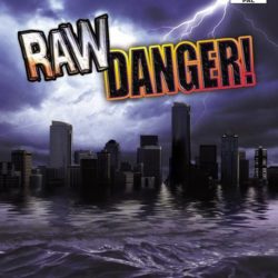 Raw Danger
