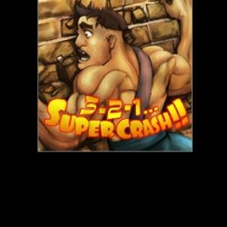 3, 2, 1... SuperCrash!