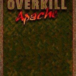 Apache Overkill
