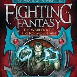 Fighting Fantasy: The Warlock of Firetop Mountain