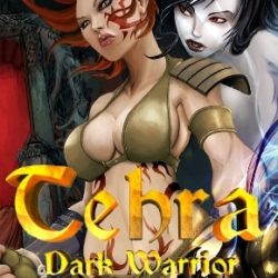 Tehra: Dark Warrior