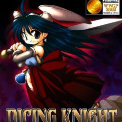 Dicing Knight Period
