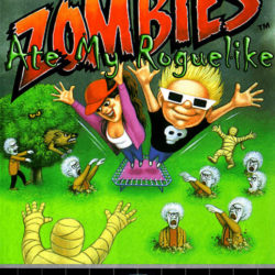 Zombies Ate My Roguelike