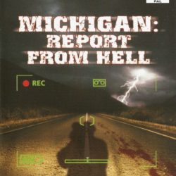 Michigan: Report from Hell