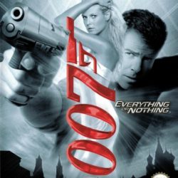 007: Everything or Nothing