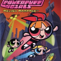 The Powerpuff Girls: Relish Rampage