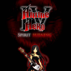 Anime Hero IV: Spirit Burning
