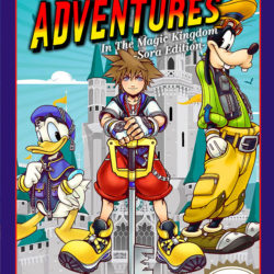Adventures in the Magic Kingdom (Sora Edition)
