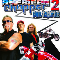 American Chopper 2: Full Throttle