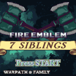 Fire Emblem: 7 Siblings
