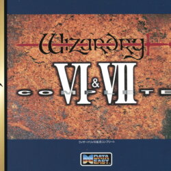 Wizardry VI & VII Complete