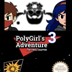 PolyGirl's Adventure 3: The Final chapter