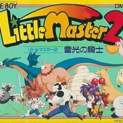Little Master 2: Raikou no Kishi