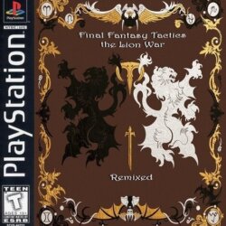 Final Fantasy Tactics (The Lion War ReMixed)